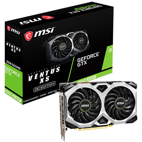 MSI GTX 1660 SUPER VENTUS XS OC MSI GTX 1660 SUPER VENTUS XS OC