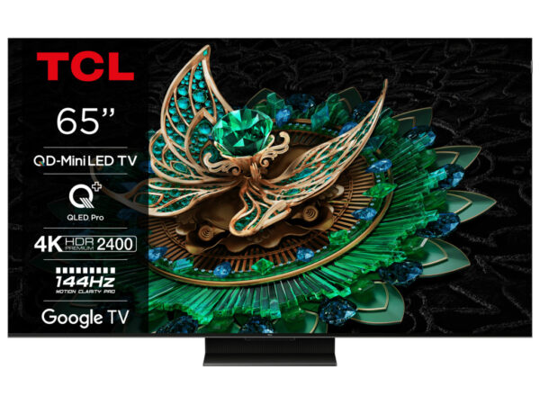 TCL 65"C765 QD-Mini LED 4K TVHDR 2400 nits; QLED PRO;ONKYO 2.1ch; 144Hz VRR; Google TV 65C765